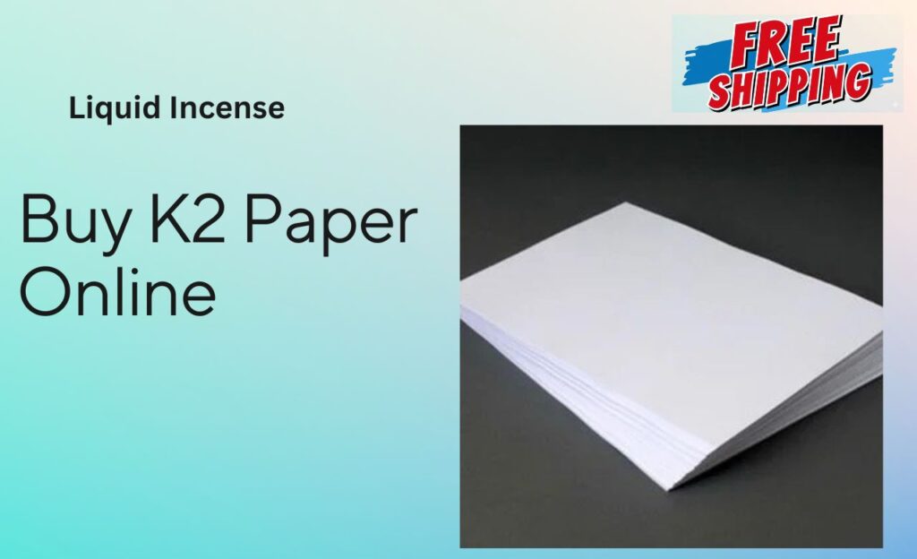 Buy K2 Paper